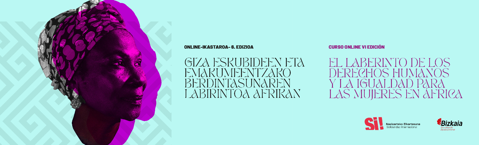 El laberinto de los Derechos Humanos y la igualdad para las mujeres en África – VI Edición